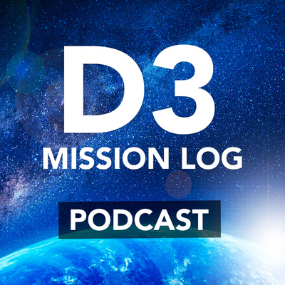 D3 Mission Log S3 Ep 7 – Season Finale